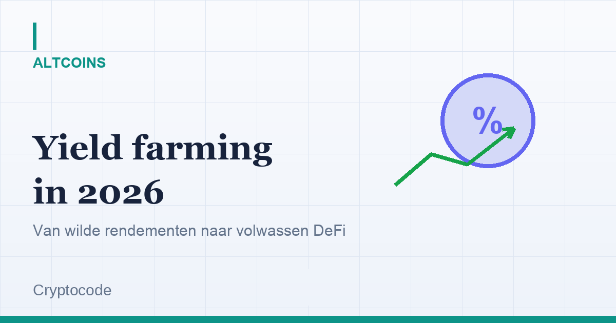Artikelafbeelding voor: Yield farming in 2026: van wilde rendementen naar volwassen DeFi
